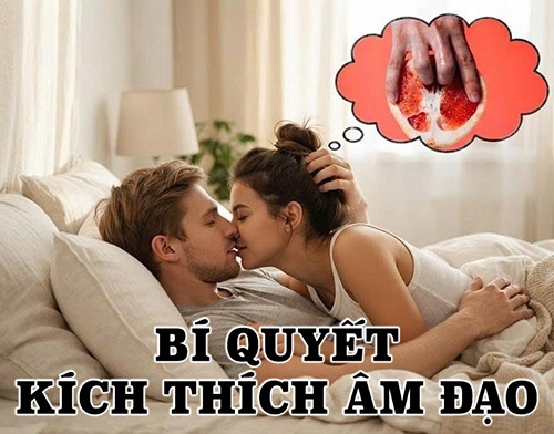 Bí quyết kích thích âm đạo khiến nàng sướng tột đỉnh